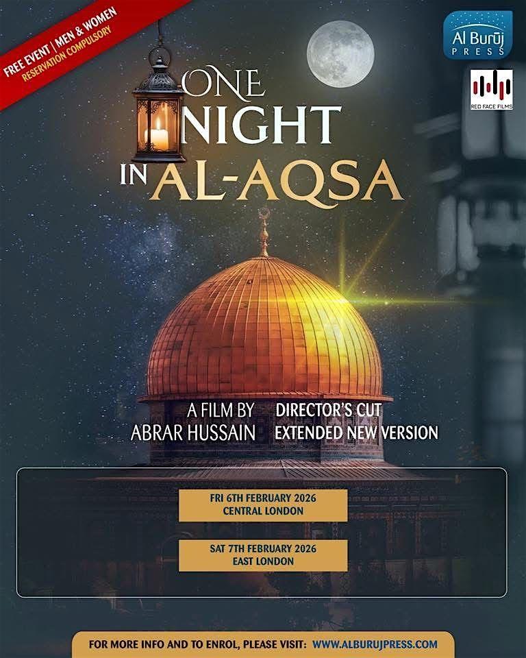 Volunteer's Needed: One Night in Al-Aqsa - East London