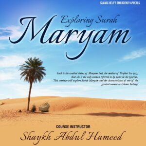 Exploring Surah Maryam