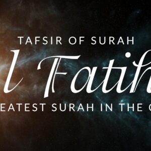 Tafsir of Surah Al Fatiha