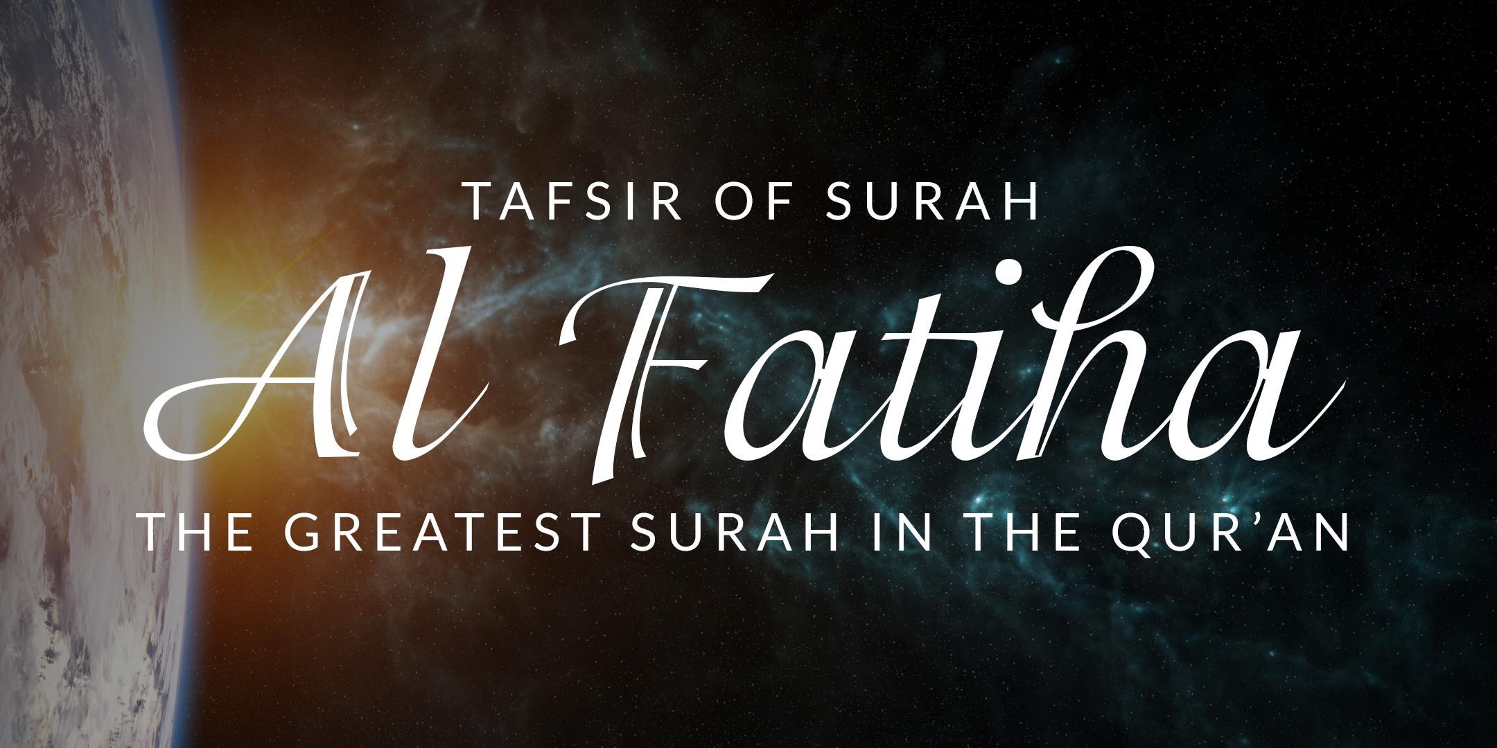 Tafsir of Surah Al Fatiha
