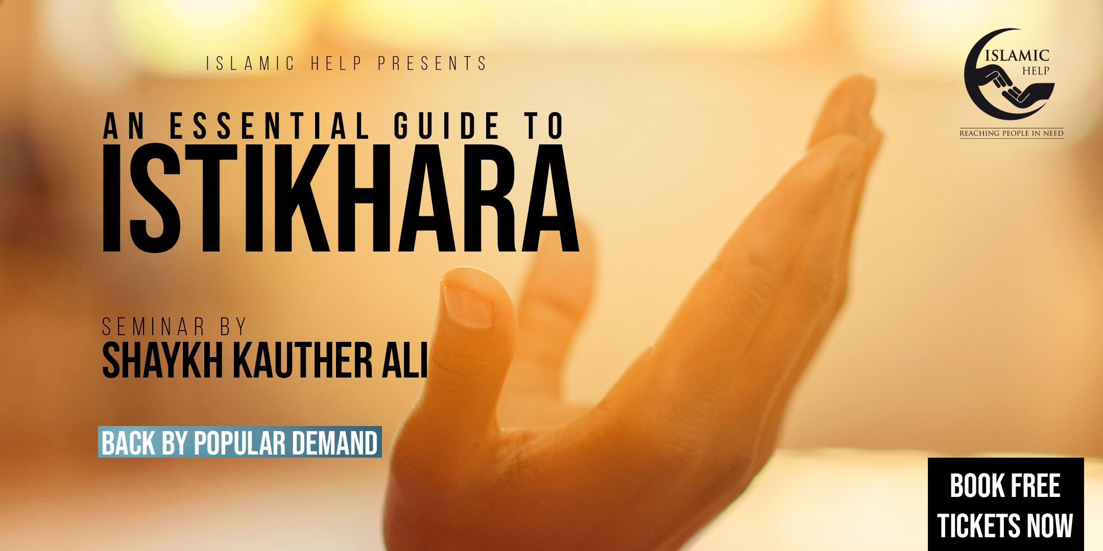 Istikhara - An Essential Guide - London